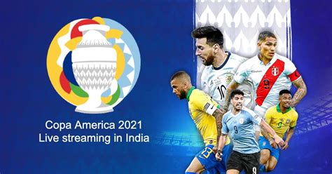 watch live stream copa america 2021